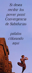 Solicito que me env&iacute;en los Power Point "Convergencia de Sabidur&iacute;as"